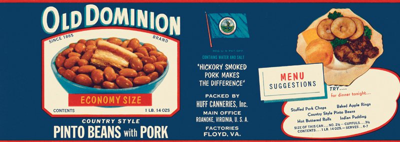 Old-Dominion-Pinto-Beans--Huff-Canneries--c.-1930s--Floyd-Co.jpg